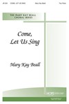 COME, LET US SING Two-Part
