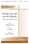 Wachet Auf Ruft Uns Die Stimme