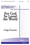 For God So Loved the World - SATB