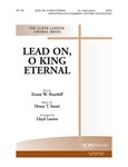 Lead On O King Eternal