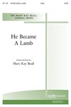 He Became A Lamb