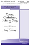 Come Christians Join to Sing
