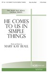 HE COMES TO US IN SIMPLE THINGS 2-Part Mixed