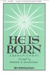 He Is Born
