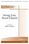SWING LOW, SWEET CHARIOT 3-Part Mixed