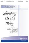 SHOWING US THE WAY Two-Part