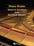 Piano Works By Morton Feldman & Seymour Shifrin