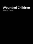 Wounded Children Suite for Piano