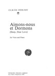 Aimons-Nous Et Dormons For Voice and Piano
