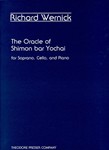 The Oracle Of Shimon Bar Yochai For Soprano, Cello and Piano