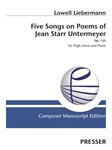 Five Songs on Poems of Jean Starr Untermeyer Op. 135
