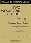 Two Woodland Sketches Arranged for Saxophone Quartet