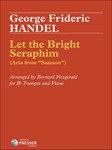 Let The Bright Seraphim