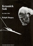 Krosnick Soli For Solo Cello