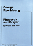 Rhapsody and Prayer for Violin and Piano Violin