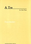 A Tre For Solo Flute