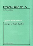 French Suite No. 5 For Flute and Guitar