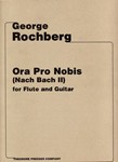 Ora Pro Nobis (Nach Bach Ii) For Flute and Guitar