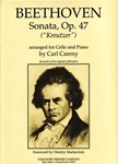 Sonata ("Kreutzer") - Arranged for Cello and Piano (Fascimile Of The Original Publication)