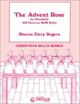 The Advent Rose For Handbells (2-3 Octaves, 18-26 Bells)