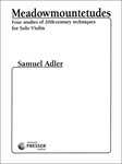 Meadowmountetudes Four Studies Of 20Th-Century Techniques, for Solo Violin