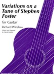 Variations On A Tune Of Stephen Foster For Guitar