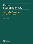 Single Voice for Oboe and String Quartet or String Orchestra