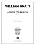 A Trifle for Timothy (1981) For Solo Percussion