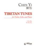 Tibetan Tunes, for Violin, Cello and Piano