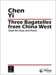 3 Bagatelles From China West
