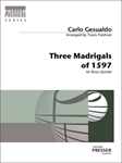 Three Madrigals of 1597 [brass ensemble]