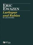 Larkspur And Rubies [percussion] Ewazen