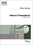 Athena Triumphant For String Quartet