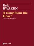 A Song From the Heart for Violin and Piano