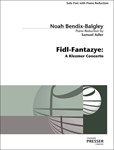 Fidl-Fantazye A Klezmer Concerto