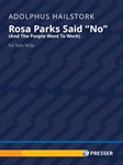 Rosa Parks Said "No" (And The People Went To Work)