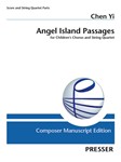 Angel Island Passages for Children's Chorus and String Quartet