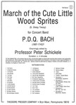 March Of The Cute Little Wood Sprites (S. Onesy Twosy) For Concert Band
