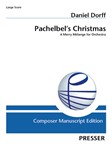 Pachelbel's Christmas A Merry Melange for Orchestra