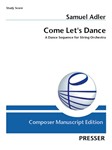 Come Let's Dance A Dance Sequence for String Orchestra