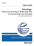 Doxology: Praise God, from Whom All Blessings Flow & O Sacred Head, Now Wounded from A Set of Protestant Hymns