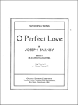 Carl Fischer Barnby                 O Perfect Love - Medium In D-flat