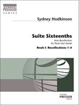 Suite Sixteenths Nine Recollections for Piano Four-Hands