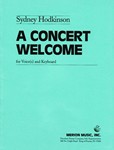 A Concert Welcome For Voice and Keyboard