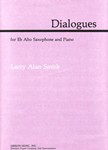 Dialogues For Eb Alto Saxophone and Piano