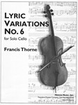Lyric Variations No. 6 For Solo Cello