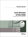 Love Dreams Of The Exile For Flute, Guitar, And String Quartet