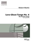 Love-Ghost Tango No. 6 The Passion Tango
