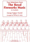 Two Selections From The Royal Fireworks Music, for Handbells