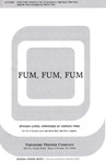 Fum, Fum, Fum Spanish Carol for Four-part Chorus of Mixed Voices or Four-part Jr. High School Boys'